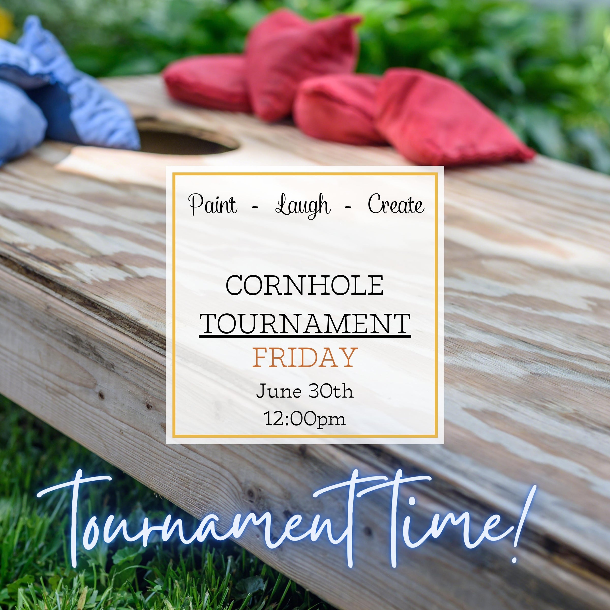 2 PART CORNHOLE WORKSHOP & TOURNAMENT - JUNE 30TH, 12:00PM
