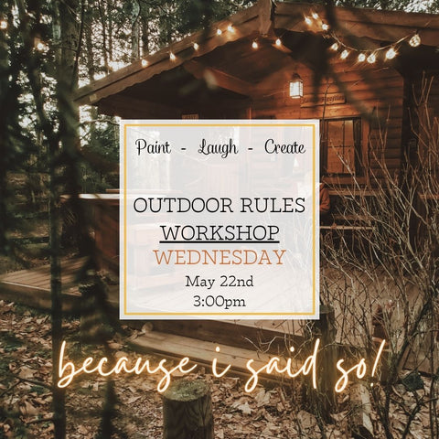 OUTDOOR RULES WORKSHOP - MAY 22ND, 3:00PM