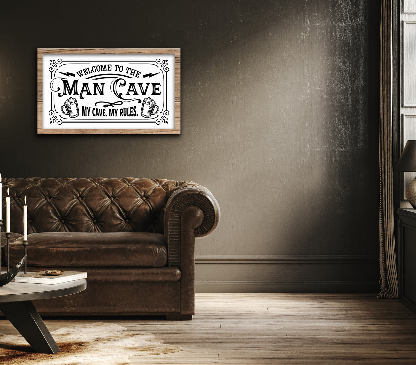 WELCOME TO THE MAN CAVE